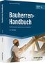 Bernhard Metzger: Bauherren-Handbuch, Buch, Buch