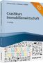 Helmut Geyer: Crashkurs Immobilienwirtschaft - inkl. Arbeitshilfen online, Buch