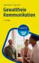Andreas Basu: Gewaltfreie Kommunikation, Buch