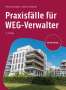 Massimo Füllbeck: Praxisfälle für WEG-Verwalter, Buch