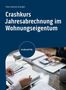 Peter-Dietmar Schnabel: Crashkurs Jahresabrechnung im Wohnungseigentum, Buch