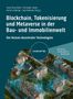 Blockchain, Tokenisierung und Metaverse in der Bau- und Immobilienwelt, Buch