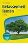 Elke Nürnberger: Gelassenheit lernen, Buch, Buch