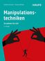 Andreas Edmüller: Manipulationstechniken, Buch