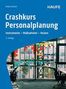 Dieter Gerlach: Crashkurs Personalplanung, Buch