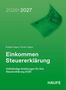 "2026 ➔ 2027. Einkommen Steuererklärung. Vollständige Anleitungen. Grüne Farbgebung mit einem 50-Euro-Schein.", Buch