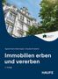 „Immobilien erben und vererben“, 2. Auflage von Agnes Fischl-Obermayer und Claudia Finsterlin. Oben ein Gebäude mit Bäumen. Logo: Haus + Grund München.