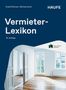 "Vermieter-Lexikon, 19. Auflage. Rudolf Stürzer, Michael Koch. Haufe. Logo von Haus + Grund München. Heller Raum mit Holzfußboden.", Buch
