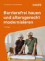"Barrierefrei bauen und altersgerecht modernisieren. 2. Auflage" steht auf einem orangen Hintergrund. Zwei ältere Menschen studieren Baupläne.