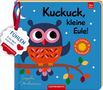 Mein Filz-Fühlbuch: Kuckuck, kleine Eule!, Buch