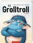 Barbara van den Speulhof: Der Grolltroll, Buch, Buch