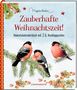 : Zauberhafte Weihnachtszeit!, Buch