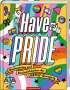 Stella Caldwell: Have Pride!, Buch