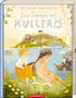 Text: "Ein Sommer auf Kullerö" von Greta Svensson und Verena Wugeditsch. Illustration: Kinder sitzen auf einer Wiese am Meer., Buch