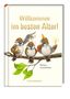 : Willkommen im besten Alter!, Buch
