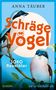 Anna Täuber: Schräge Vögel - SOKO Neuntöter, Buch