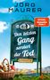 Jörg Maurer: Den letzten Gang serviert der Tod, Buch