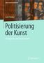 Lutz Hieber: Politisierung der Kunst, Buch