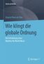 Glaucia Peres Da Silva: Wie klingt die globale Ordnung, Buch