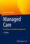 Volker Eric Amelung: Managed Care, Buch