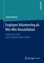 Stefan Michels: Employee Volunteering als Win-Win-Konstellation, Buch