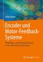 Stefan Basler: Encoder und Motor-Feedback-Systeme, Buch