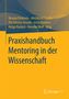 : Praxishandbuch Mentoring in der Wissenschaft, Buch