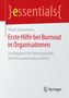 Ulrich Scherrmann: Erste Hilfe bei Burnout in Organisationen, Buch