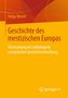 Helge Wendt: Geschichte des mestizischen Europas, Buch