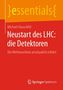 Michael Hauschild: Neustart des LHC: die Detektoren, Buch