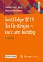Michael Schabacker: Solid Edge 2019 für Einsteiger - kurz und bündig, Buch