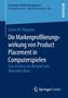 Katrin M. Wegener: Die Markenprofilierungswirkung von Product Placement in Computerspielen, Buch