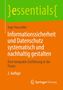 Inge Hanschke: Informationssicherheit und Datenschutz systematisch und nachhaltig gestalten, Buch