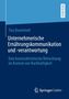 Tina Bartelmeß: Unternehmerische Ernährungskommunikation und -verantwortung, Buch