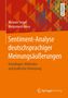 Melpomeni Alexa: Sentiment-Analyse deutschsprachiger Meinungsäußerungen, Buch