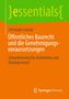 Christoph Conrad: Öffentliches Baurecht und die Genehmigungsvoraussetzungen, Buch