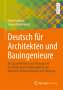 Felix Friedrich: Deutsch für Architekten und Bauingenieure, Buch