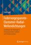 Frank Bauer: Federvorgespannte-Elastomer-Radial-Wellendichtungen, Buch