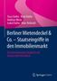 Tracy Dathe: Berliner Mietendeckel & Co. - Staatseingriffe in den Immobilienmarkt, Buch
