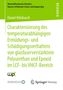 Daniel Hülsbusch: Charakterisierung des temperaturabhängigen Ermüdungs- und Schädigungsverhaltens von glasfaserverstärktem Polyurethan und Epoxid im LCF- bis VHCF-Bereich, Buch
