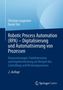 Christian Langmann: Robotic Process Automation (RPA) - Digitalisierung und Automatisierung von Prozessen, Buch