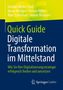 Gordon Müller-Seitz: Quick Guide Digitale Transformation im Mittelstand, Buch