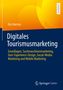 Eric Horster: Digitales Tourismusmarketing, Buch