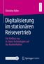 Christine Kühn: Digitalisierung im stationären Reisevertrieb, Buch