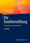 Domenik Wagener: Die Familienstiftung, Buch