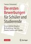 Tamara Schrammel: Die ersten Bewerbungen für Schüler und Studierende, Buch