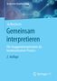 Jo Reichertz: Gemeinsam interpretieren, Buch