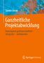 Sandra Ibrom: Ganzheitliche Projektabwicklung, Buch