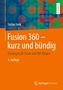 Stefan Junk: Fusion 360 ¿ kurz und bündig, Buch