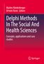Delphi Methods In The Social And Health Sciences, Buch